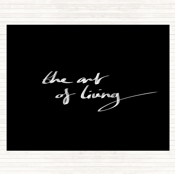 Black White The Art Living Quote Mouse Mat
