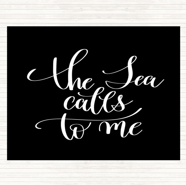 Black White The Sea Calls To Me Quote Mouse Mat