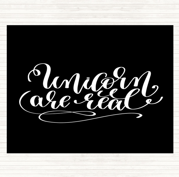 Black White Unicorn Are Real Quote Mouse Mat