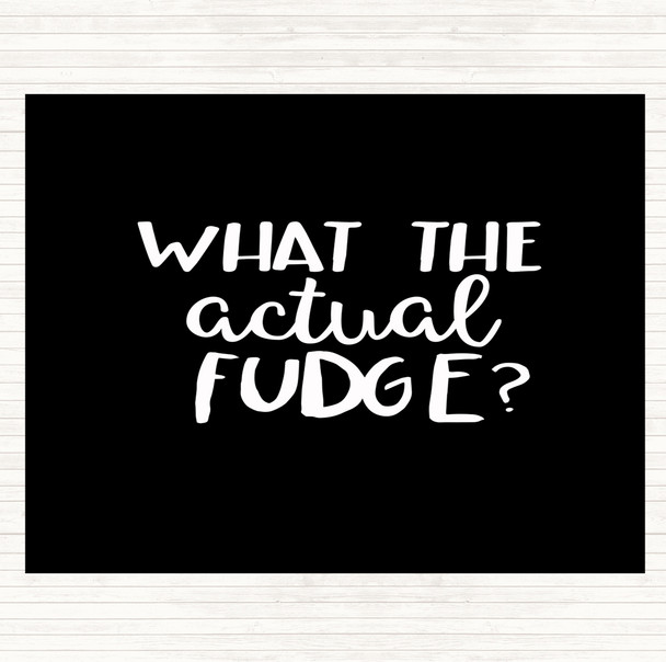 Black White What The Actual Fudge Quote Mouse Mat