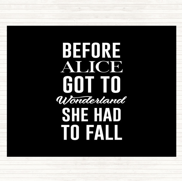 Black White Wonderland Quote Mouse Mat