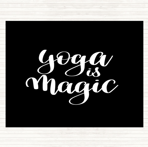 Black White Yoga Is Magic Quote Mouse Mat