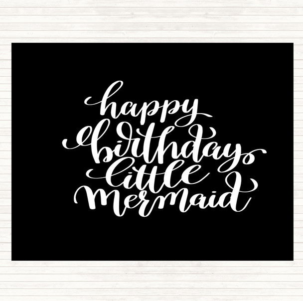Black White Birthday Mermaid Quote Mouse Mat