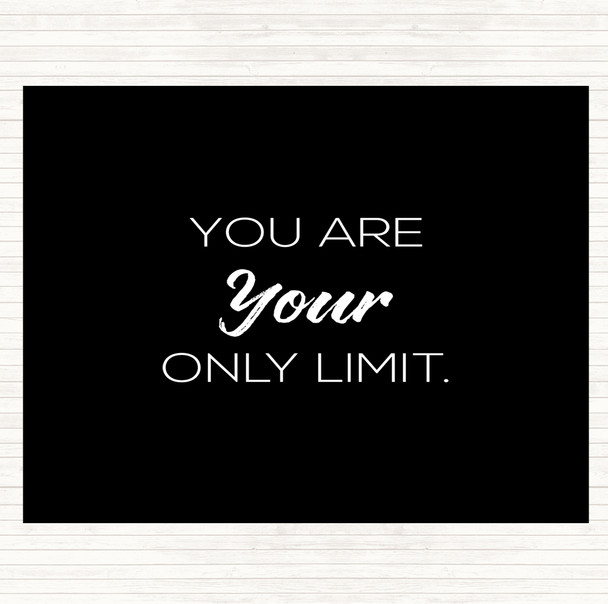 Black White Your Limit Quote Mouse Mat