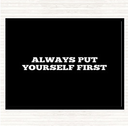 Black White Yourself First Quote Mouse Mat
