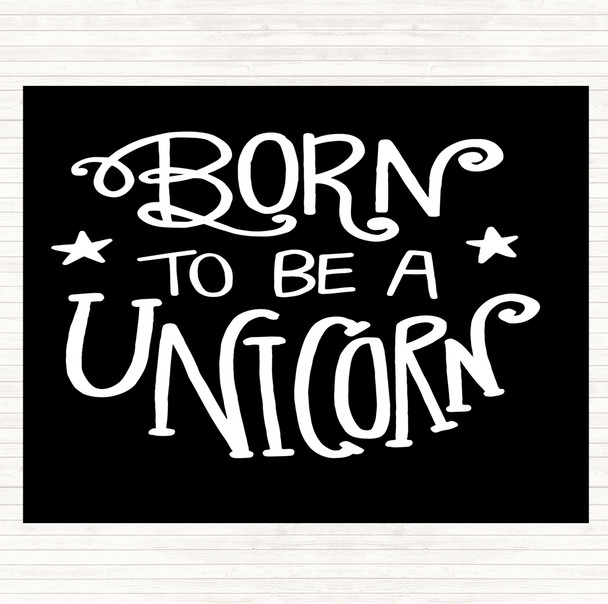 Black White Born-To-Be-Unicorn-3 Quote Mouse Mat
