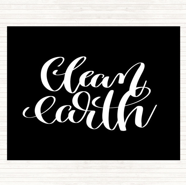 Black White Clean Earth Quote Mouse Mat