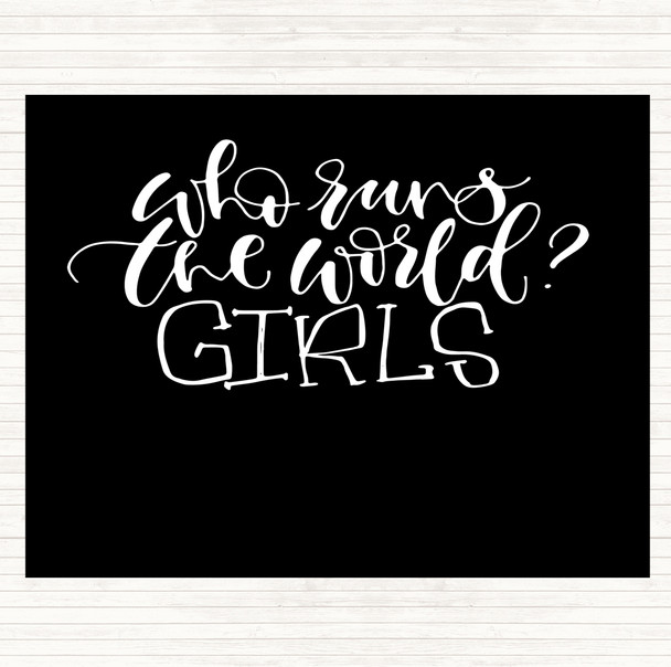 Black White Girls Rule The World Quote Mouse Mat