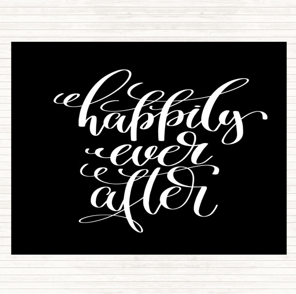 Black White Happily Ever After Quote Mouse Mat