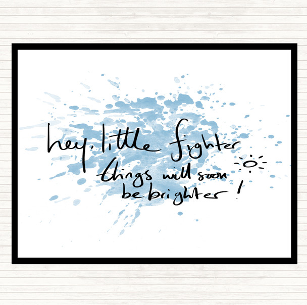 Blue White Hey Little Fighter Inspirational Quote Mouse Mat