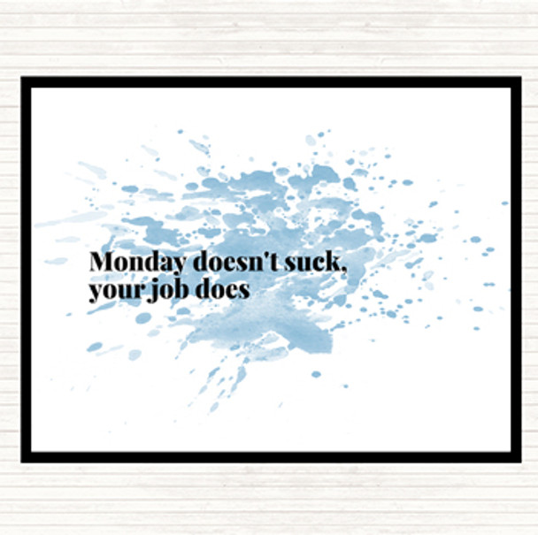 Blue White Monday Doesn't Suck Inspirational Quote Mouse Mat
