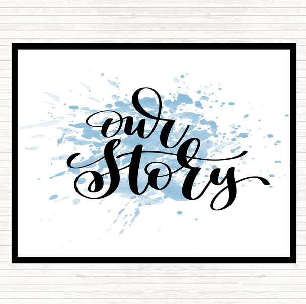 Blue White Our Story Inspirational Quote Mouse Mat