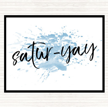 Blue White Satur-Yay Inspirational Quote Mouse Mat