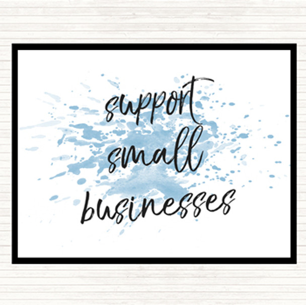 Blue White Support Small Businesses Inspirational Quote Mouse Mat