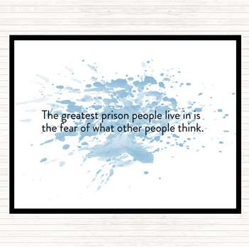 Blue White The Greatest Prison People Live In Is The Fear Of What Others Think Quote Mouse Mat
