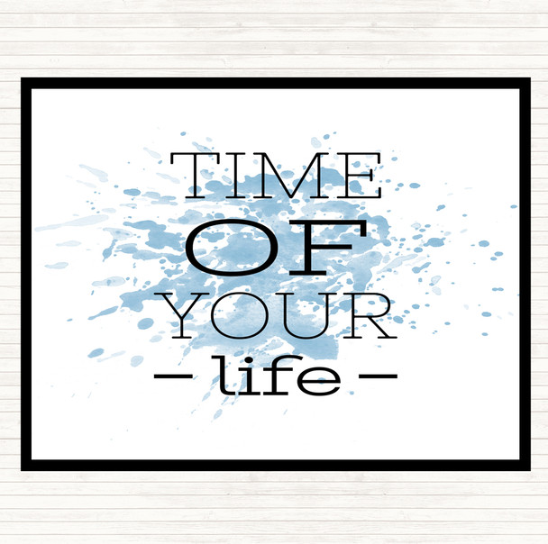 Blue White Time Of Your Life Inspirational Quote Mouse Mat