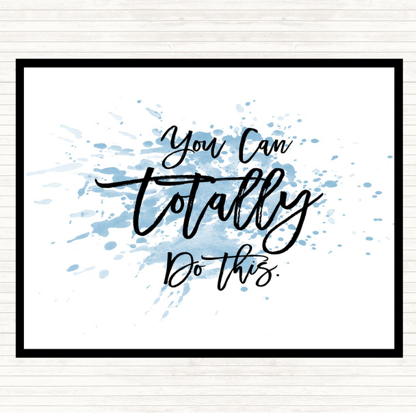 Blue White Totally Do This Inspirational Quote Mouse Mat Blue White Totally Do This Inspirational Quote Mouse Mat