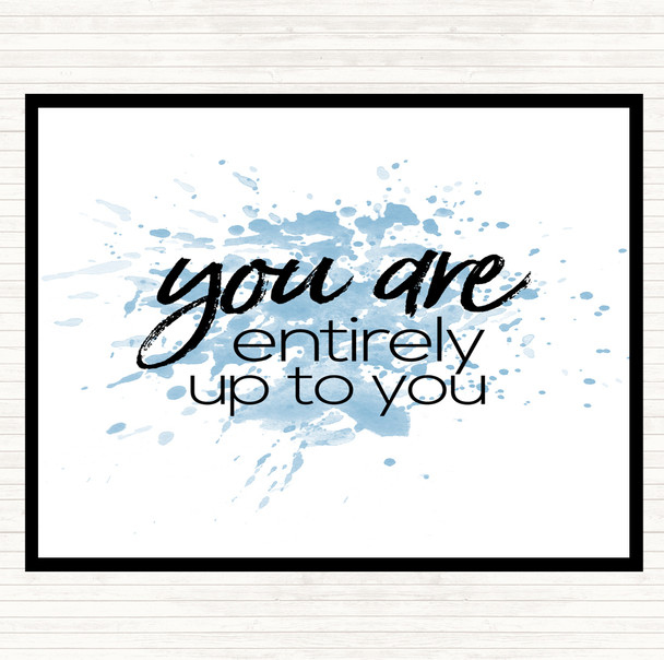 Blue White Up To You Inspirational Quote Mouse Mat