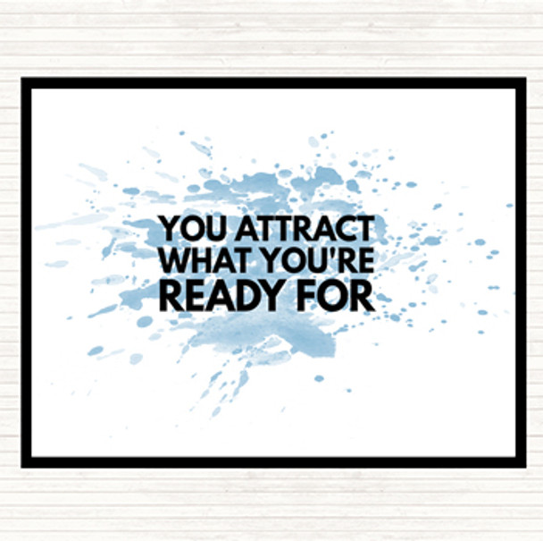 Blue White You Attract What You're Ready For Quote Mouse Mat