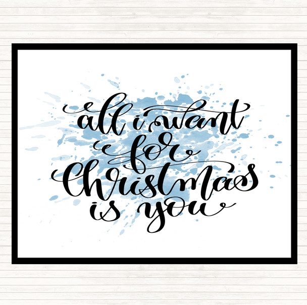 Blue White Christmas All I Want Is You Inspirational Quote Mouse Mat