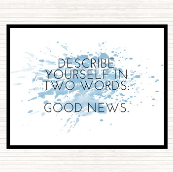 Blue White Describe Yourself Inspirational Quote Mouse Mat