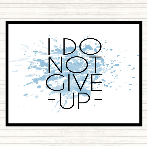 Blue White Do Not Give Up Inspirational Quote Mouse Mat Blue White Do Not Give Up Inspirational Quote Mouse Mat