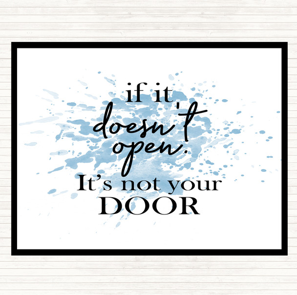 Blue White Doesn't Open Inspirational Quote Mouse Mat