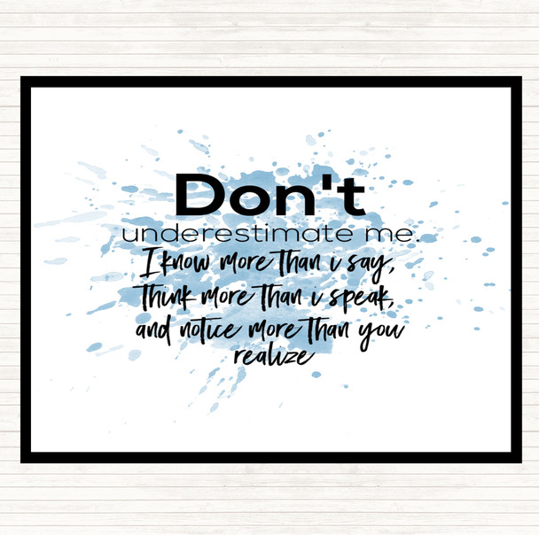 Blue White Don't Underestimate Me Inspirational Quote Mouse Mat
