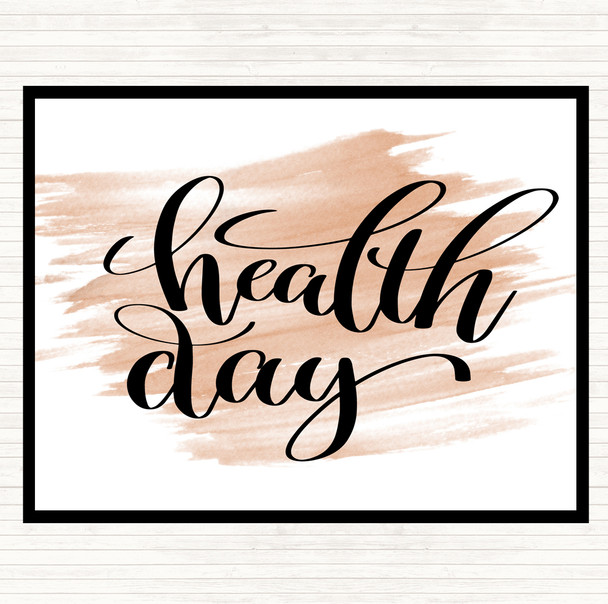 Watercolour Health Day Quote Mouse Mat