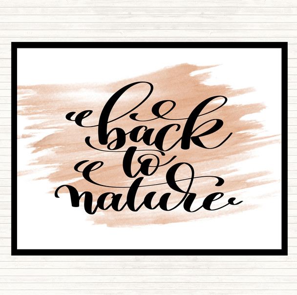 Watercolour Back To Nature Quote Mouse Mat