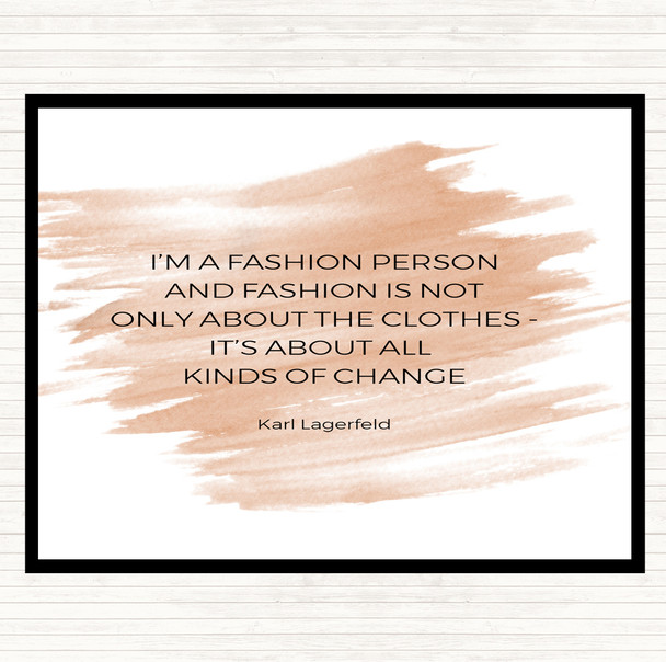 Watercolour Karl Lagerfield Fashion About Change Quote Mouse Mat