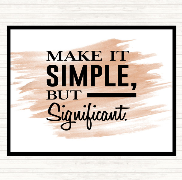 Watercolour Make It Simple Quote Mouse Mat