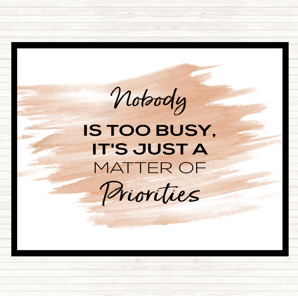 Watercolour Matter Of Priorities Quote Mouse Mat