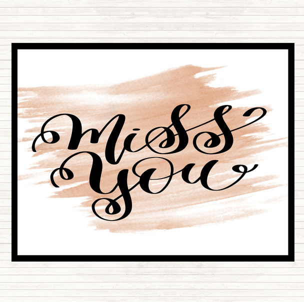 Watercolour Miss You Quote Mouse Mat