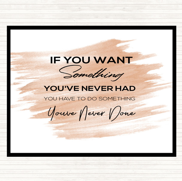 Watercolour Something You've Never Done Quote Mouse Mat