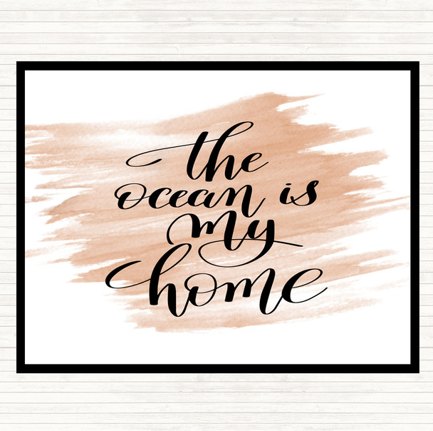 Watercolour The Ocean Is My Home Quote Mouse Mat