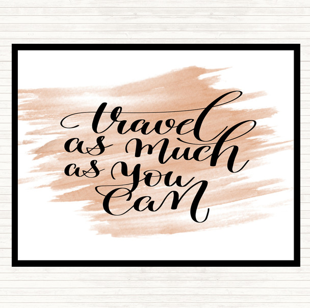 Watercolour Travel As Much As Can Quote Mouse Mat
