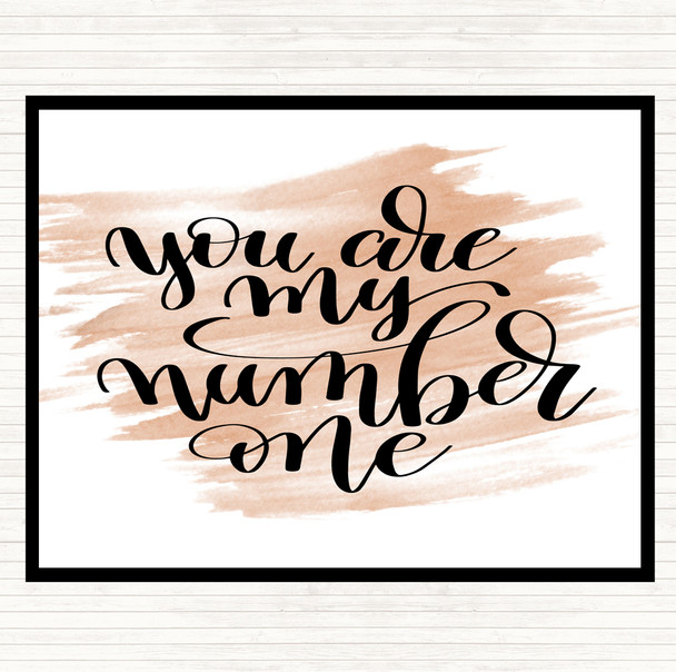 Watercolour You Are My Number One Quote Mouse Mat