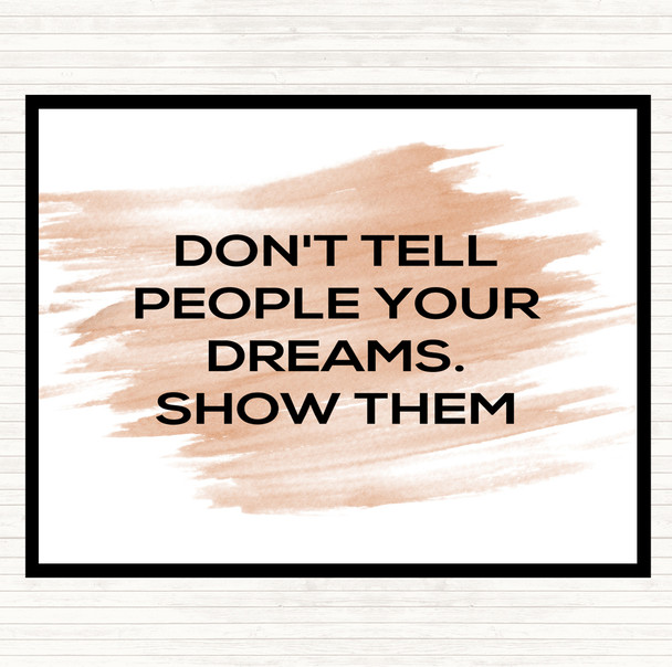 Watercolour Don't Tell People Quote Mouse Mat