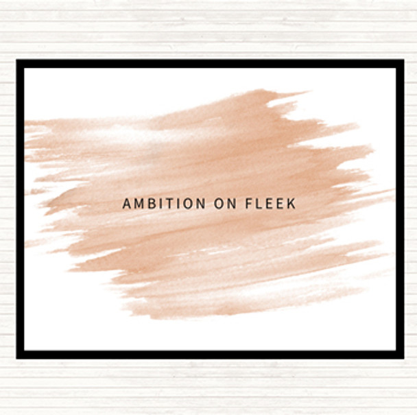 Watercolour Ambition On Fleek Small Quote Mouse Mat Watercolour Ambition On Fleek Small Quote Mouse Mat