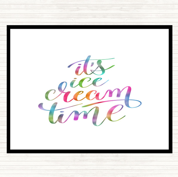 Ice Cream Time Rainbow Quote Mouse Mat