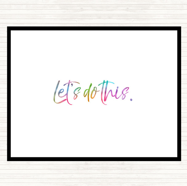 Lets Do This Rainbow Quote Mouse Mat