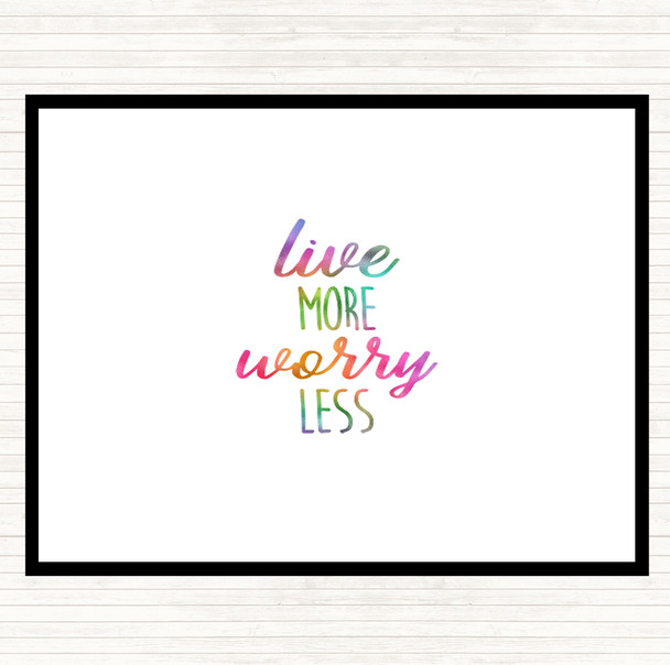 Live More Rainbow Quote Mouse Mat