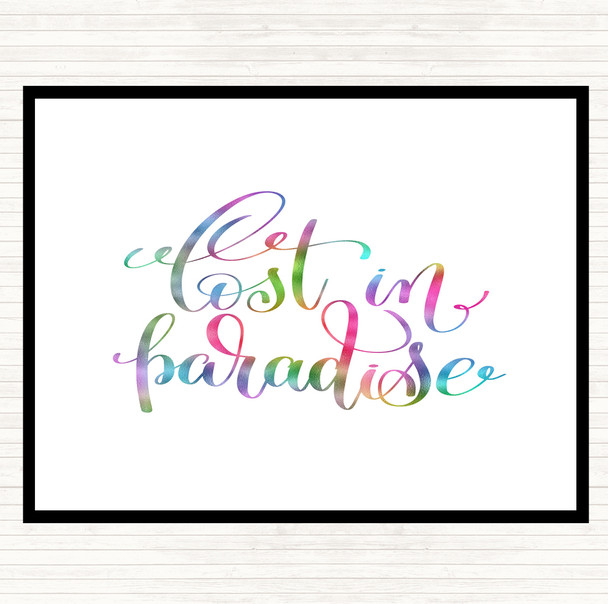Lost In Paradise Rainbow Quote Mouse Mat