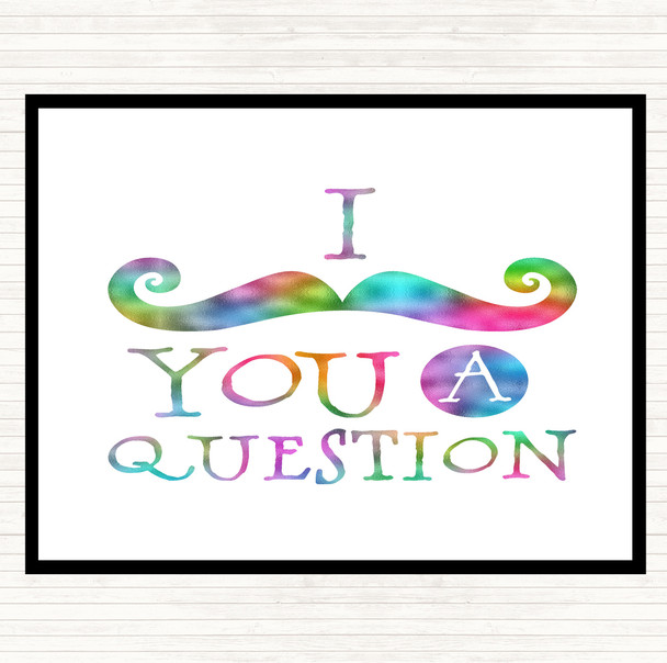 Mustache You A Question Rainbow Quote Mouse Mat