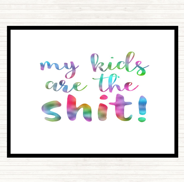 My Kids Are The Shit Rainbow Quote Mouse Mat