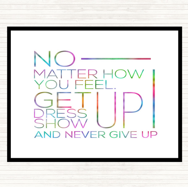 No Matter How You Feel Rainbow Quote Mouse Mat No Matter How You Feel Rainbow Quote Mouse Mat