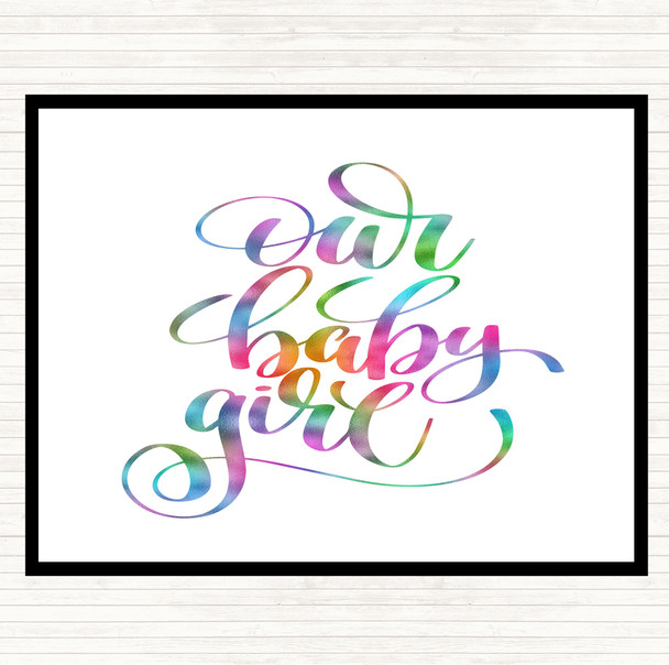 Our Baby Girl Rainbow Quote Mouse Mat