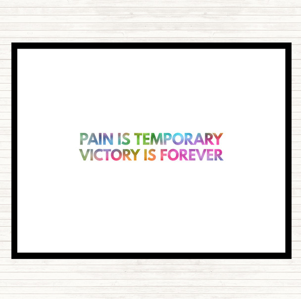 Pain Is Temporary Rainbow Quote Mouse Mat