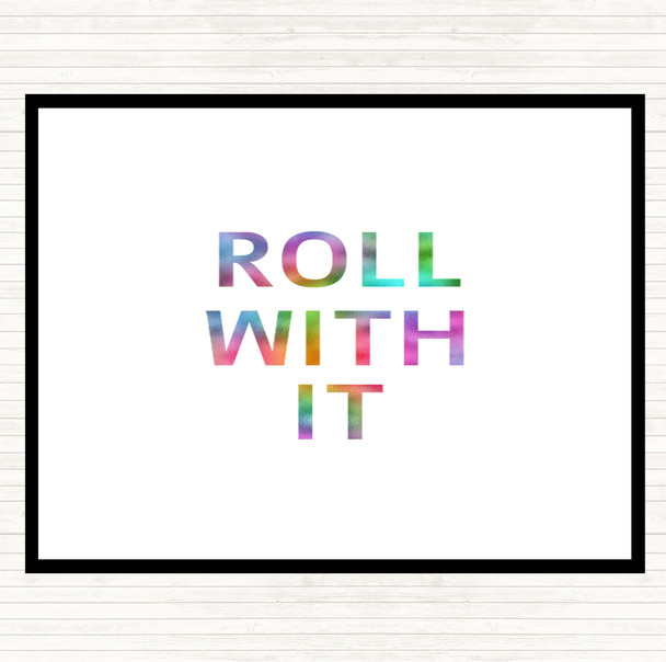 Roll With It Rainbow Quote Mouse Mat
